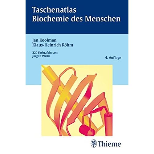 Taschenatlas Biochemie des Menschen
