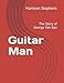 Produktbild Guitar Man: The Story of George Van Eps