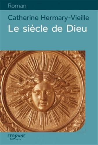 couverture de : Le Siècle de Dieu