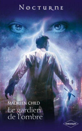 Le gardien de l'ombre (La légende des immortels t. 1) Le gardien de l'ombre (La légende des immortels t. 1)