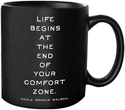 Quotable Black Ceramic Mug, 400 ml, Life Begins at The End of Your Comfort Zone, Neale Donald Walsch, Microwave and Dishwasher Safe