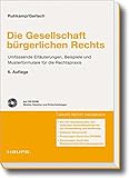 Die Gesellschaft bürgerlichen Rechts: Umfassende Erläuterungen, Beispiele und Musterformulare für die Rechtspraxis (Haufe Recht-Handbuch) by 