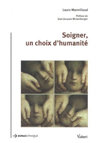 Download Soigner, un choix d'humanité Download Soigner, un choix d'humanité