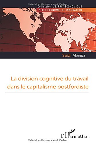 La division cognitive du travail dans le capitalisme postfordiste