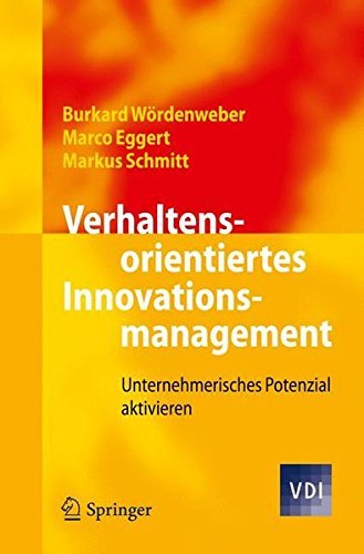 Verhaltensorientiertes Innovationsmanagement: Unternehmerisches Potenzial aktivieren (V.D.I.-Buch) (German Edition) by Burkard W\xf6rdenweber (2011-11-08)