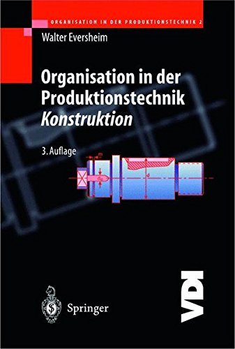 Organisation in der Produktionstechnik: Konstruktion