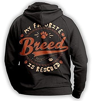 Funny Dog Lover Hoodie "My Favorite Breed Is Rescued" Dog Lover Hoodie - Great Gift Idea To A Dog Lover Dad, Mum, Brother, Sister, Uncle Or A Friend On Any Occasions. Birthday Gift, Father's Day Gift Or Christmas Gift... (S, Black)