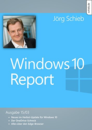 Windows 10: Tipps zum Edge Browser: Windows 10 Report | Ausgabe 15/03 (Windows Report 3)