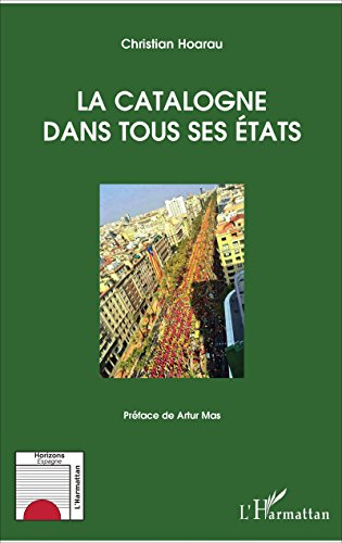 Download La Catalogne dans tous ses Etats Download La Catalogne dans tous ses Etats
