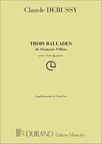 TROIS BALLADES DE FRANCOIS VILLON CHANT