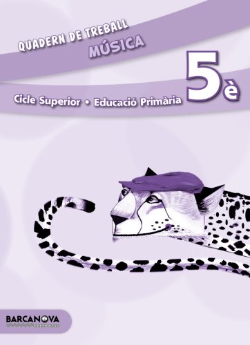 Música 5è CS Quadern (ed 2014) (Materials EducatiusCicle SuperiorMúsica)