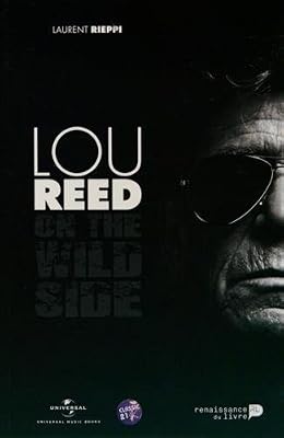 Lou Reed : on the wild side