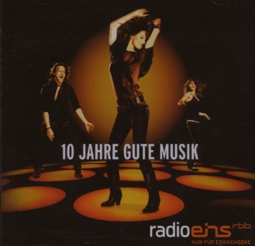 Preisvergleich Produktbild Radio Eins: 10 Jahre Gute Musik
