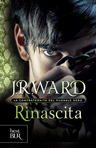 Rinascita (La Confraternita del Pugnale Nero Vol. 10)