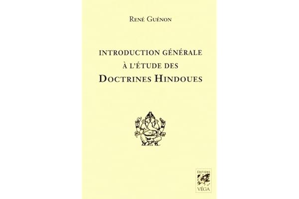 Introduction generale a l'etude des doctrines hindoues