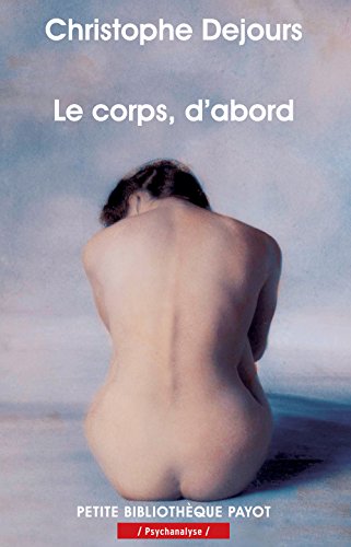 Download Le Corps d'abord
