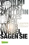 Image de Wenn du stirbst, zieht dein ganzes Leben an dir vorbei, sagen sie