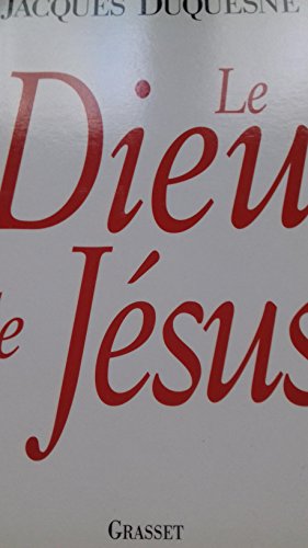 Le  Dieu de Jésus