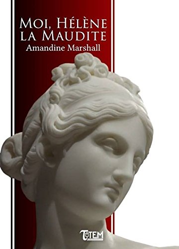 Moi, Helene la Maudite gratuit Moi, Helene la Maudite gratuit