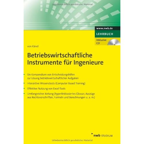 [PDF] Download Betriebswirtschaftliche Instrumente für Ingenieure: Ein Kompendium von Entscheidungshilfen zur Lösung betriebswirtschaftlicher Aufgaben. Interaktive ... Nutzung von Exel-Tools. Umfangreicher Anhang Kostenlos