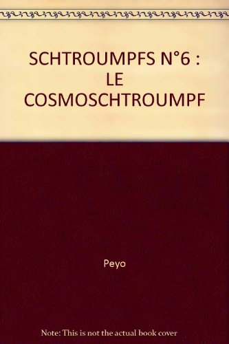couverture de : SCHTROUMPFS T.6 - LE COSMOSCHTROUMPF