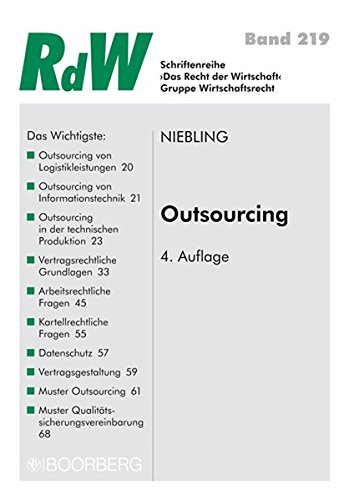 Outsourcing Rechtsfragen und Vertragsgestaltung (Schriftenreihe RdW)