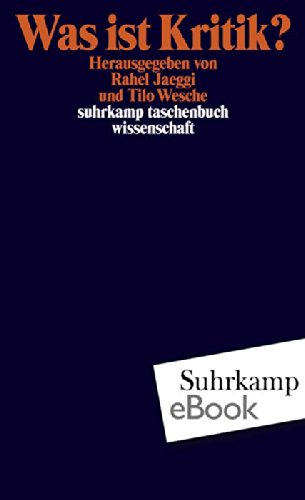 Download Was ist Kritik? (suhrkamp taschenbuch wissenschaft) Download Was ist Kritik? (suhrkamp taschenbuch wissenschaft)