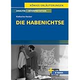 Die Habenichtse von Katharina Hacker: Textanalyse und Interpretation mit Zusammenfassung, Inhaltsangabe, Charakterisierung, S