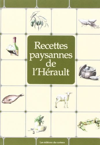 Download Recettes Paysannes de l'Herault Download Recettes Paysannes de l'Herault