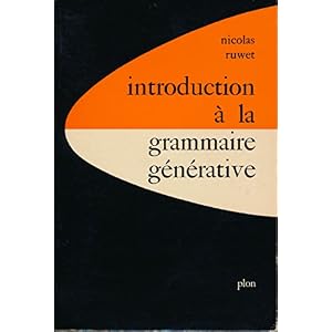 Introduction à la grammaire générative - Appendice (Liste des principales règles utulisées), Notes, Bibliographie, Index des noms propres, Index des matières