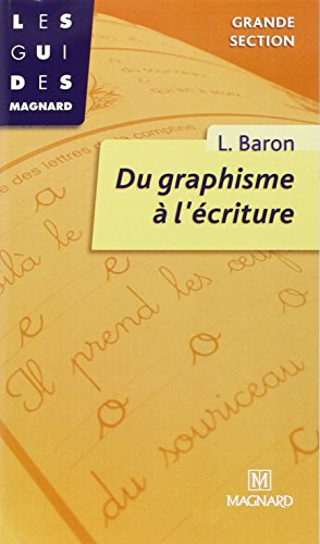 Download Du graphisme à l'écriture. Grande section Download Du graphisme à l'écriture. Grande section