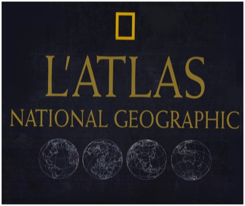 Télécharger L'Atlas National Geographic PDF Ebook En Ligne