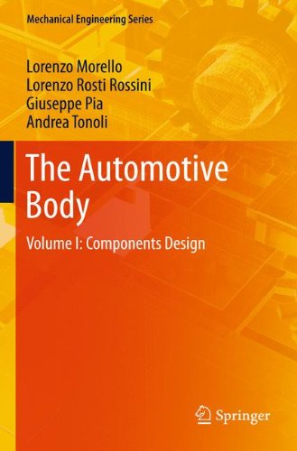 The Automotive Body: Volume I: Components Design: Volume 1 (Mechanical Engineering Series)