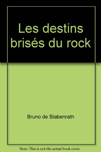 Download Les destins brisés du rock Download Les destins brisés du rock