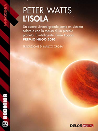 Peter Watts - L'isola (2014)