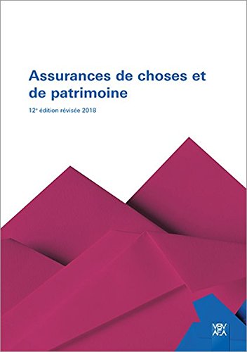 Preisvergleich Produktbild Assurances de choses et de patrimoine (VBV intermediate@insurance)