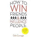 How to Win Friends and Influence People