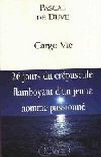 Download Cargo Vie (Littérature française) Download Cargo Vie (Littérature française)
