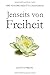Jenseits von Freiheit: Gespräche mit Sri Nisargadatta Maharaj by