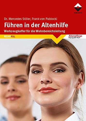 Preisvergleich Produktbild Führen in der Altenhilfe: Werkzeugkoffer für die Wohnbereichsleitung
