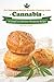 Produktbild Get Enhanced Health Benefits Cooking with Cannabis: 34 Simple & Delicious Marijuana Recipes