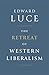 The Retreat of Western Liberalism RS.430.00
