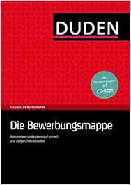 Duden Ratgeber - Die Bewerbungsmappe: Anschreiben und Lebenslauf - Hans