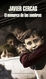  El monarca de las sombras (Literatura Random House)