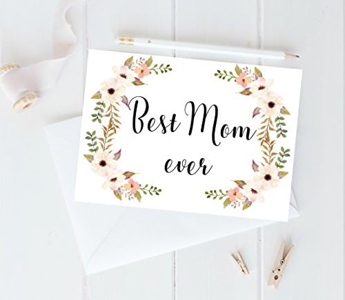 Mothers Day Card, Best Mom Ever Card, Matching Envelopes included, Blank inside for heartfelt message