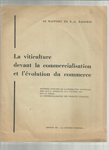 La Viticulture Devant La Commercialisation Et L'évolution Du Commerce gratuit La Viticulture Devant La Commercialisation Et L'évolution Du Commerce gratuit