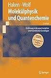 Image de Molekülphysik und Quantenchemie: Einführung in die experimentellen und theoretischen Grundlagen: E