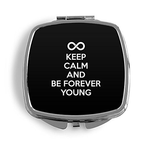 Keep Calm And Be Forever Young Schwarz Metall Taschenspiegel Kosmetik Beauty Spiegel Klappbar Bedruckt Design Muster Vintage Unendlich Infinity