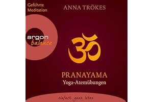 Pranayama: Yoga-Atemübungen
