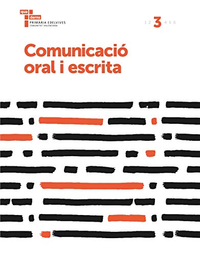 Comunicació oral i escrita 3: Quaderns Primària Edelvives Comunitat Valenciana